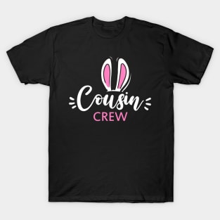 Cousin Crew Cute Easter Bunny ears T-Shirt